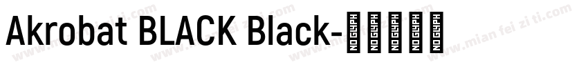 Akrobat BLACK Black字体转换